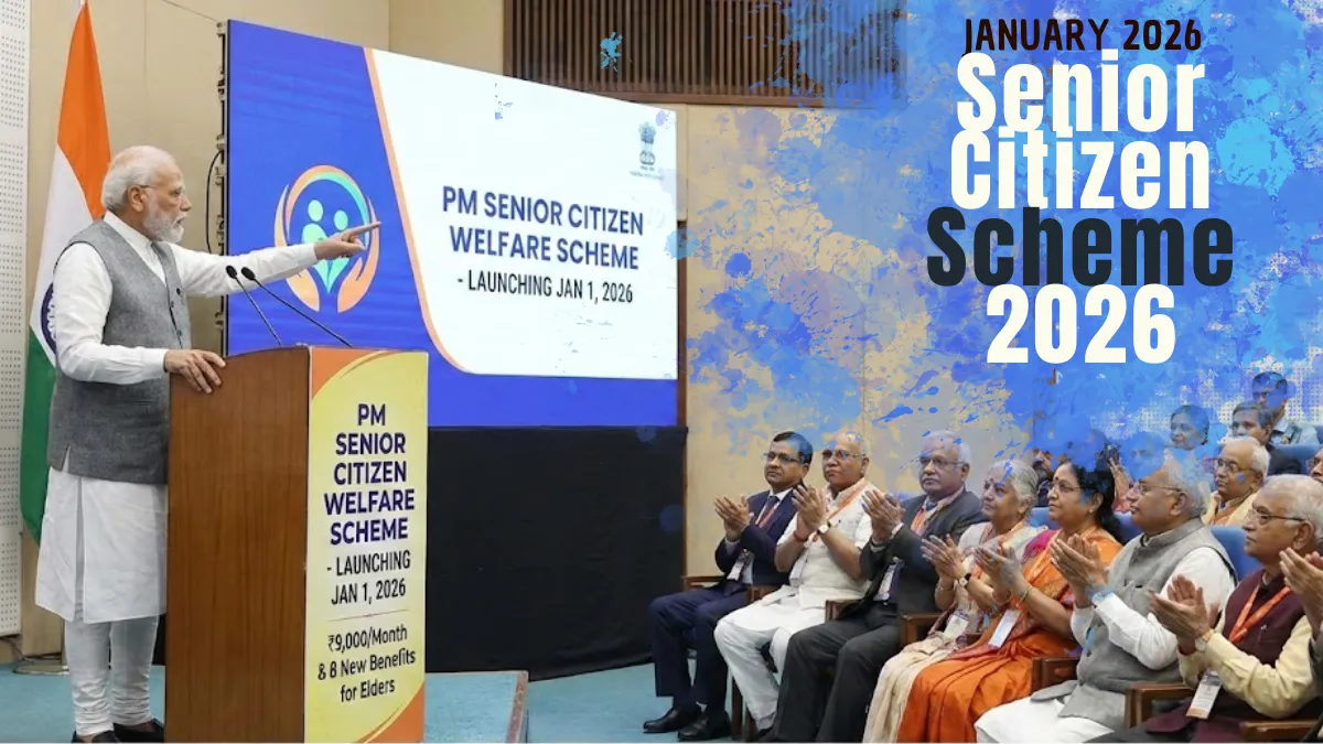 Senior Citizen Scheme 2026